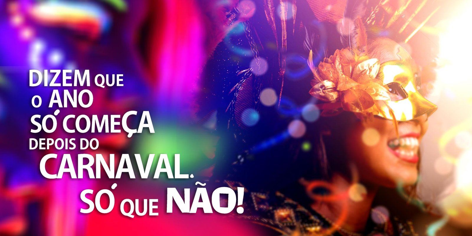 Dizem que o ANO só começa depois do carnaval. Será?